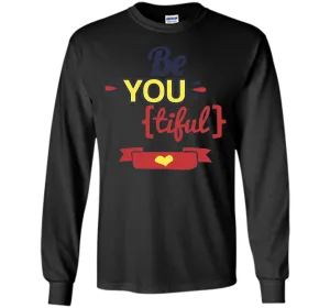 Be-You-Tiful T-Shirt