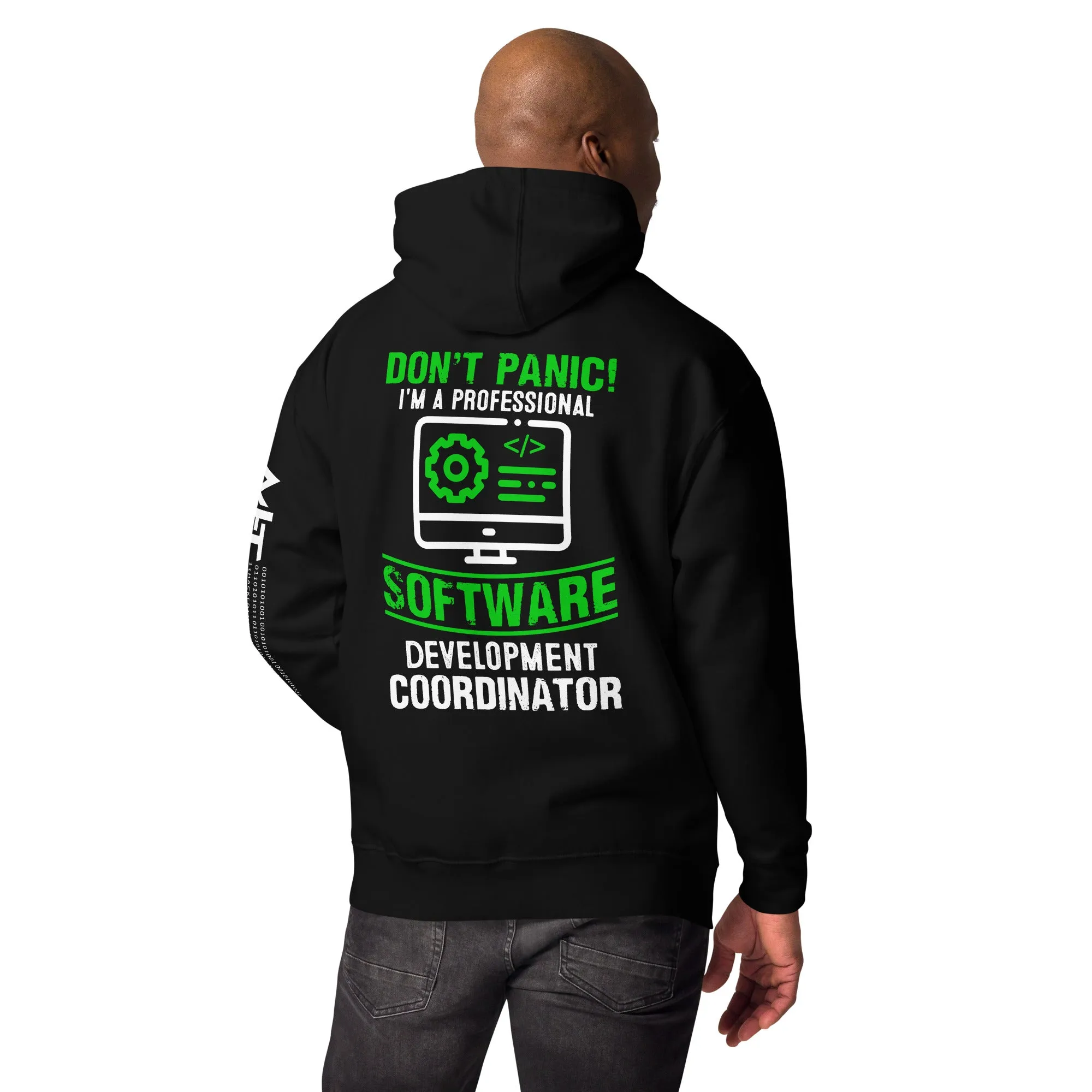 Don't Panic, I am a Professional - Unisex Hoodie  ( Back Print )