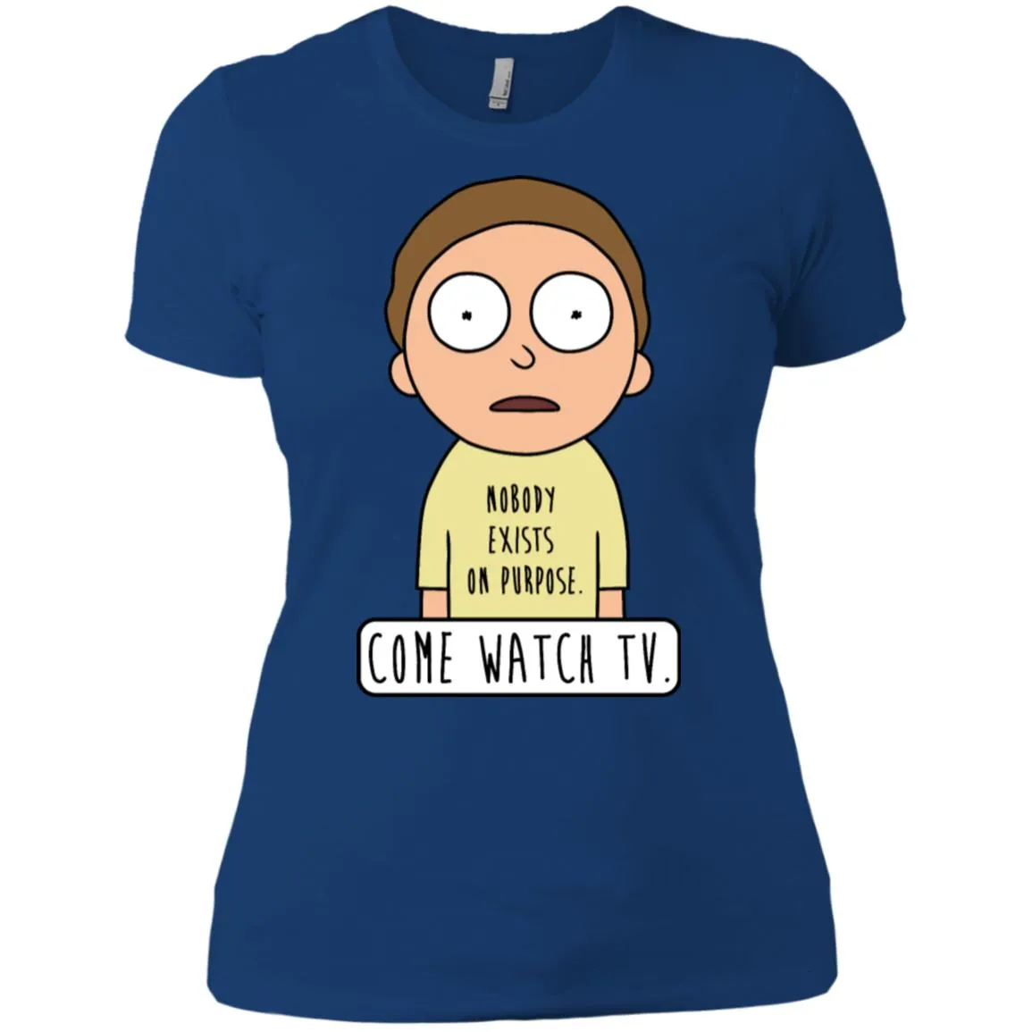 Rick And Morty Come Watch Tv Quote Women T-Shirt
